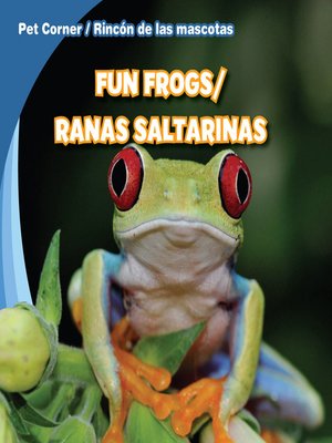 cover image of Fun Frogs / Ranas saltarinas